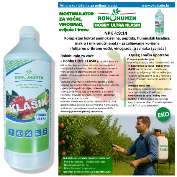 ROKOHUMIN HOBBY ULTRA KLASIK 4:9:14 biostimulator – kompletan koktel eko hranjiva za prihranu voćki, vinograda, cvijeća i trava - 1 lit